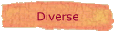 Diverse